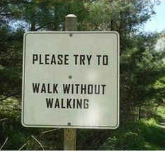 walk without walking