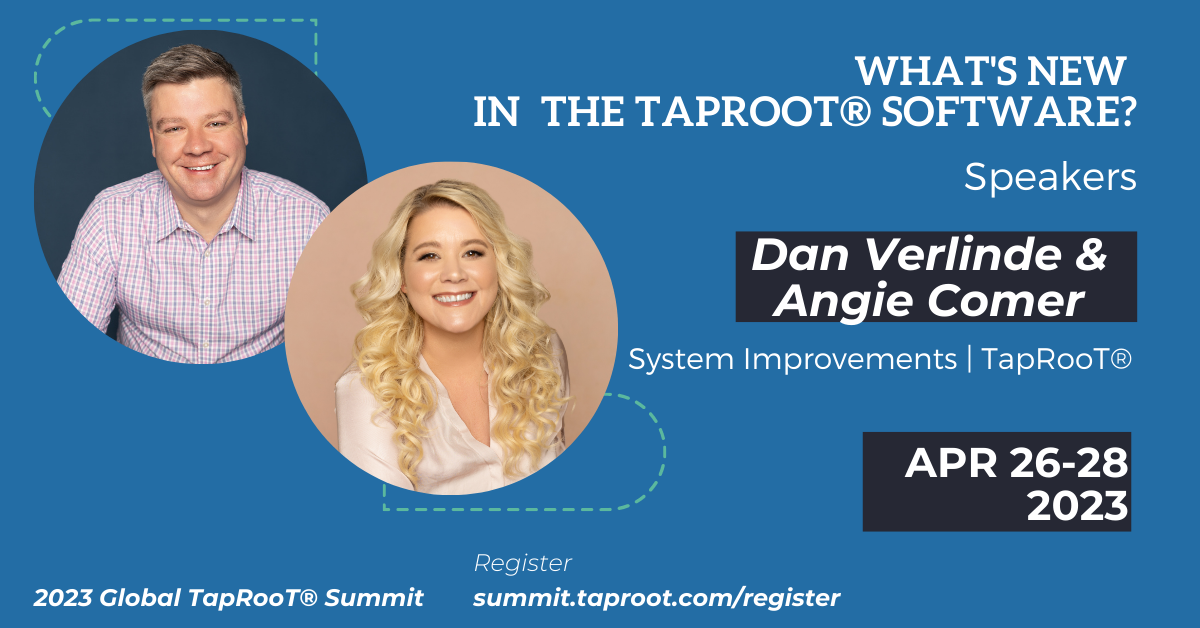 New in the TapRooT® Software